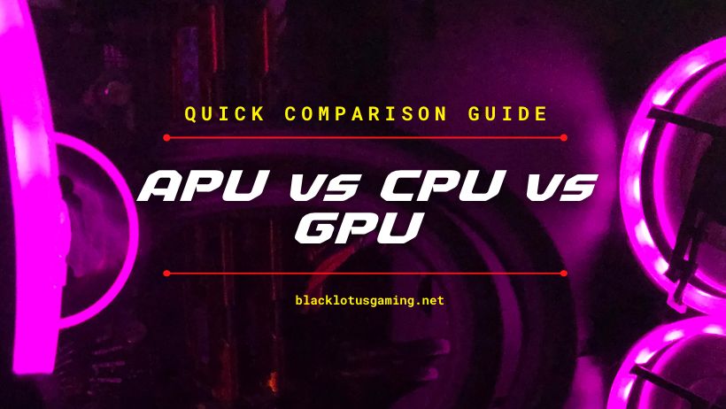 APU vs CPU vs GPU - Quick Comparison Guide 2023